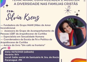 ‘Compreender e acolher a Diversidade nas Famílias Cristãs’ é tema de palestra, em Paranaguá