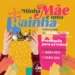 1ª Festa das Mães acontece entre os dias 09 e 12 de maio no Santuário do Rocio
