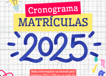 Secretaria de Educação informa o cronograma de matrículas para ano letivo de 2025