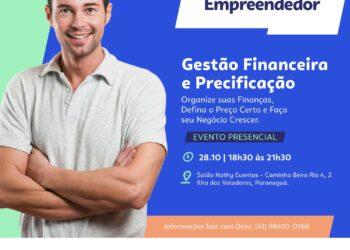 Paranaguá recebe evento sobre gestão financeira e precificação para empreendedores