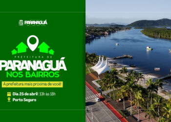 Prefeitura mais perto de você: novo programa chega aos bairros de Paranaguá