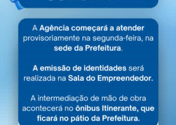 Agência do Trabalhador passa a atender provisoriamente na Prefeitura a partir de segunda-feira