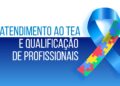 PARANÁ ABRE 300 VAGAS PARA CURSO ESPECIALIZADO EM AUTISMO E FORTALECE REDE DE CUIDADOS