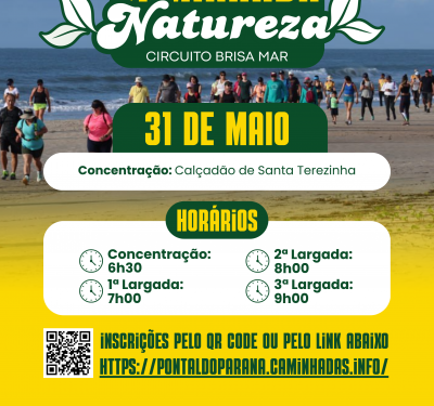CAMINHADA NA NATUREZA TERÁ PERCURSO DE 10 KM EM PONTAL DO PARANÁ