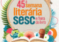 Paranaguá recebe 45ª Semana Literária e Feira do Livro do Sesc