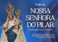 Festa de Nossa Senhora do Pilar tem inicio no dia 6 de agosto em Antonina